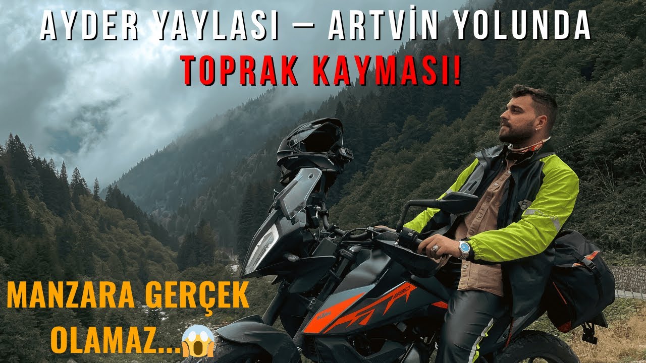Ayder – Artvin Yolunda Motosikletle Tehlikeli Yolculuk! | Toprak Kayması ve Muhteşem Manzaralar