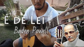 É de lei - Baden Powell