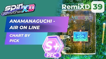 SRXD [RemiXD 39] PFC | Anamanaguchi - Air On Line | Chart by Pick