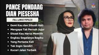 Pance Pondaag & Dian Piesesha Full Lawas Populer | Kumpulan Lagu Kenangan Terbaik