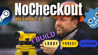 NoCheckout Devlog #13 – I built the Hotel Lobby, a Creepy Forest & the Elevator System Wealth