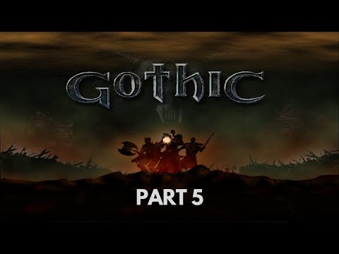 Gothic - Walkthrough (DirectX 11 Mod) - Part 5 - No Commentary