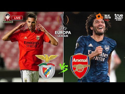 🔴LIVE เชียร์สด : เบนฟิกา พบ อาร์เซน่อล | UEL รอบ 32 ทีม นัดแรก