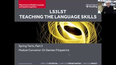 LS3LST Teaching the Language Skills (Spring Term, Part 3)