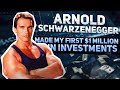 Arnold Schwarzenegger made his first $1 million in investments. Now he&#39;s got $400 million