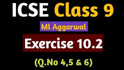 ICSE Class 9 Triangles | ICSE Class 9 Exercise 10.2 Triangles M L Aggarwal | Ex 10.2 M L Aggarwal
