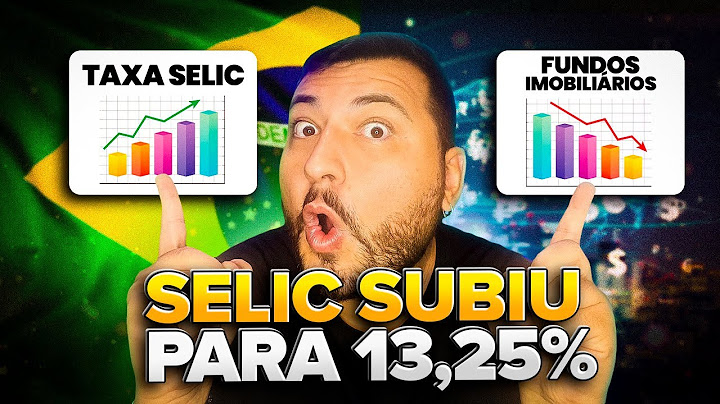 🔺URGENTE: Taxa SELIC subiu para 13,25% e os FIIS DESPENCANDO!
