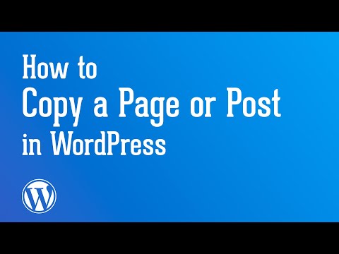 WordPress Tutorial: How to Make a Copy of a Page or Post
