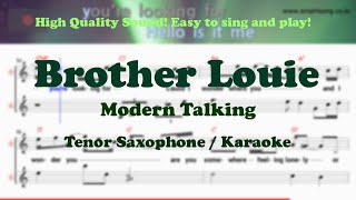 BROTHER LOUIE - Modern Talking (Tenor/Soprano Saxophone Sheet Dm Key / Karaoke / Easy Solo Music)