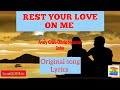 REST YOUR LOVE ON ME|Andy Gibb & Olivia Newton John With Lyrics