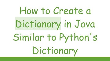 How to Create a Dictionary in Java Similar to Python