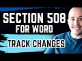 Track changes has been accepted, rejected, and turned off | Section 508 for Word