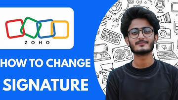 How To Change Your Signature on Zoho  - 2025 (Quick & Easy)