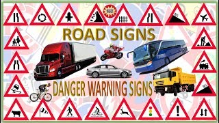 ROAD SIGNS - DANGER WARNING SIGNS