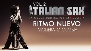 Video thumbnail of "RITMO NUEVO - cumbia per sax e fisarmonica - ITALIAN SAX Vol. 2 - ballo liscio 2015"