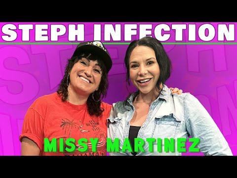 Missy Martinez Steph Infection W Steph Tolev 