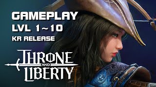 Throne & Liberty - lvl 1~10 Gameplay - Korean Release - PC - F2P - KR 