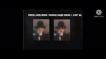 Purple Louis Error (Thomas Hager Error 1) [Part 5A]