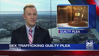 Springfield man pleads guilty to sex trafficking charges