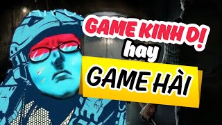 Đây là game Kinh Dị hay game Hài !?