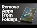Android: How to Remove Apps From Folders