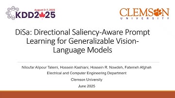 KDD 2025 - DiSa: Directional Saliency-Aware Prompt Learning for Generalizable Vision-Language Models
