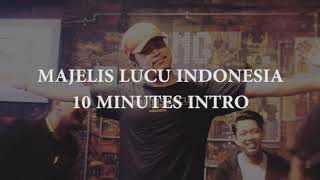 Majelis Lucu Indonesia (MLI) - Debat Kusir Intro (10 Minutes loop)