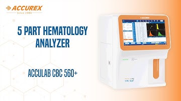 Fully Automated Hematology Analyzer | CBC 560 Plus | Unboxing & Features | Accurex Biomedical