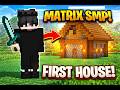 My First House on Matrix SMP! (Minecraft Survival Episode 1)