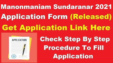 Manonmaniam Sundaranar University 2021 Application (Started) - How To Fill Manonmaniam Application