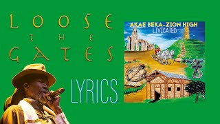 Vignette de la vidéo "Akae Beka - Loose the Gates (Lyrics)"