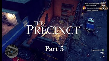 The Precinct Walkthrough Gameplay - Part 5 (Campaign Full Release)