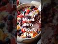 Greek Yogurt Berry Bake 🍓 High Protein, Low Calorie Breakfast Idea #yogurt #recipe #healthyrecipes
