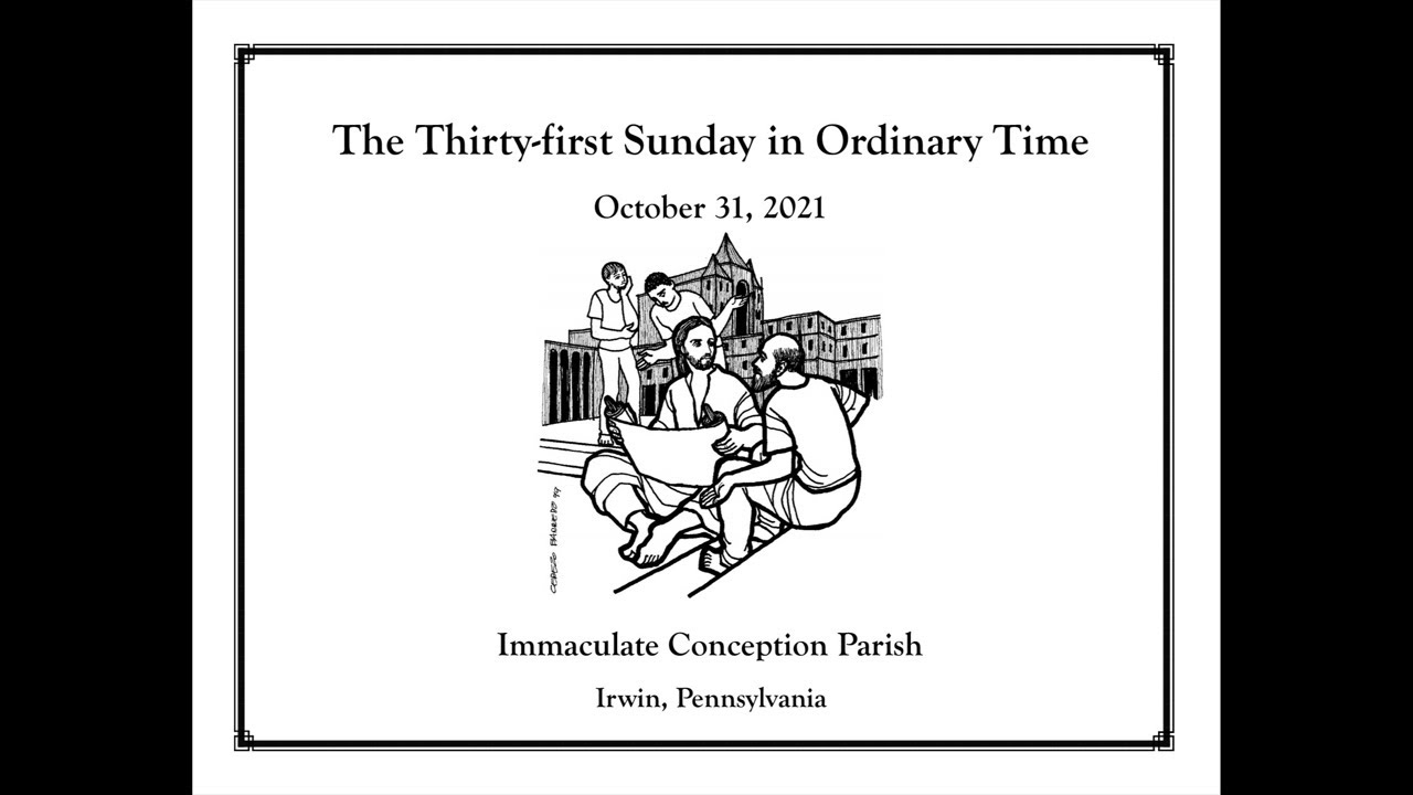 The Thirty-first Sunday in Ordinary Time - YouTube
