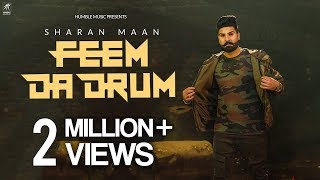 Feem Da Drum | Sharan Maan | Jay K | Jaggi Singh | Official Music Video | Humble Music 