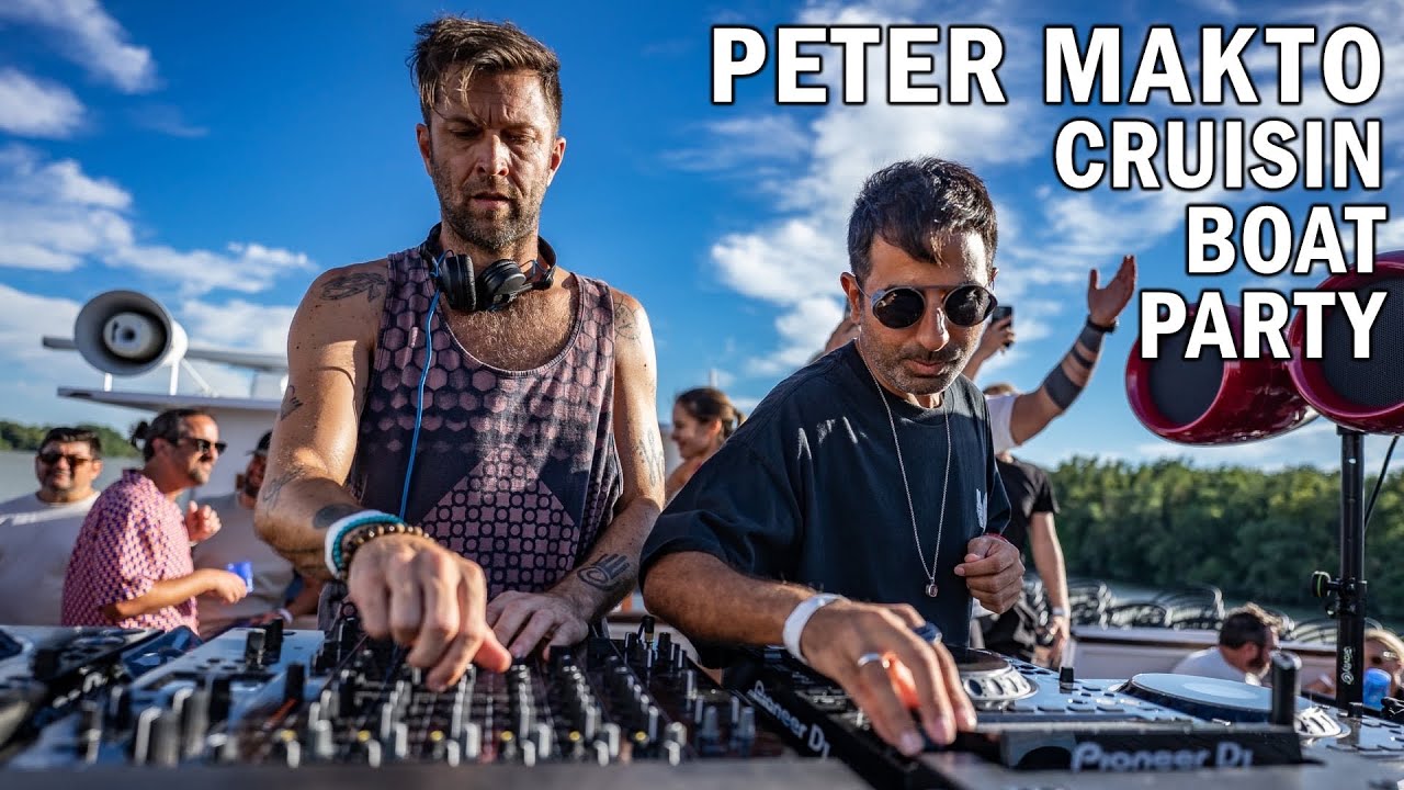 Peter Makto - Cruisin Boat Party LIVE DJ Set Before Guy J (06 July 2024)