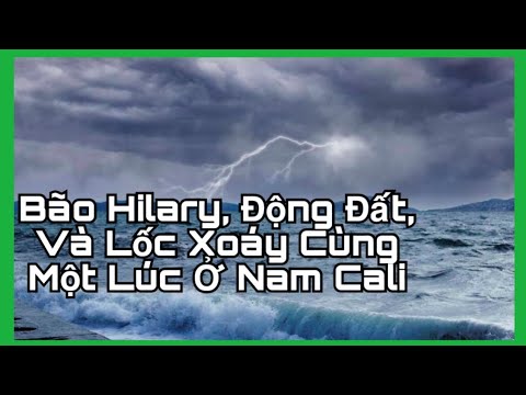 Video: Lốc xoáy có xảy ra ở California không?