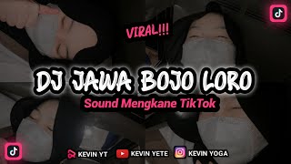 DJ JAWA BOJO LORO KOPLO KANE‼️ VIRAL TIKTOK 2022‼️