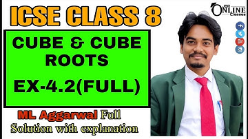 ICSE CLASS 8 EX-4.2(FULL) CUBE & CUBE ROOTS | ML AGGARWAL SOLUTION | JBR ONLINE CLASSES