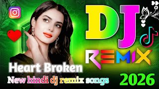❤️‍🔥 Top Hindi DJ Remix 2026 | Bollywood Nonstop DJ Song | New Hindi Remix | Bass Boosted | Hits 💥