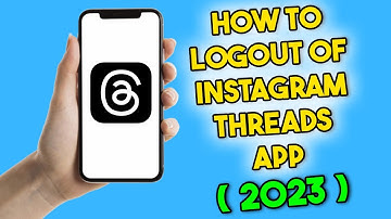 How To Logout Of Instagram Threads App (2023)