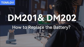 How to Replace the Battery for TOMLOV DM201 Pro/DM202/DM201 Max/DM202 Max/DM201M/DM202M