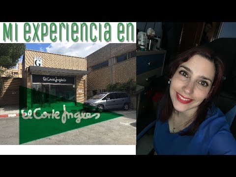 Mi experiencia en el Corte Inglés (Entrevista de Trabajo)