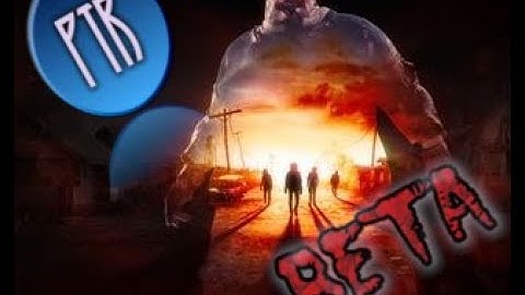 State of Decay 2 - Beta/PTR : Unofficial Source for Sod-2 PTR Dread #7