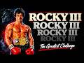 Stallone's Genius Behind Rocky III's Cinematography