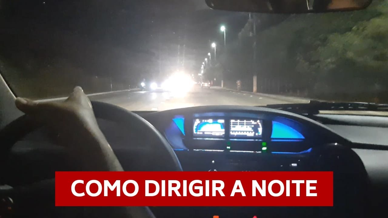 Como dirigir a noite sem medo - YouTube
