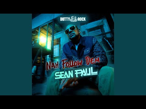 Nah Follow Dem 