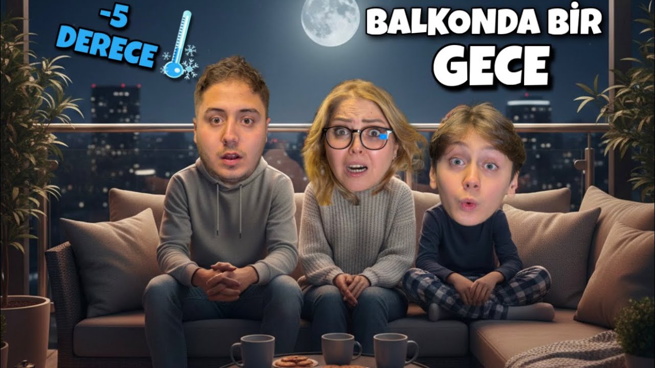 BALKONDA BİR GECE GEÇİRMEK !! -5 DERECEDE