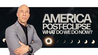 America Post-Eclipse - What Do We Do Now? Joseph Z’s Prophetic 40 Day Word to America