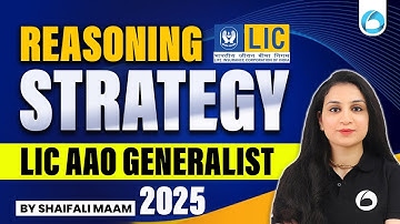 Reasoning Strategy for LIC AAO Generalist 2025 | How to Prepare Reasoning for LIC AAO | By Shaifali